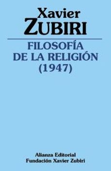 filosofia de la religion (1947)-xavier zubiri-9791370090500