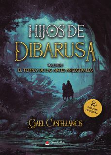 hijos de dibarusa, volumen 1: el templo de las artes ancestrales-gael castellanos-9791370238100