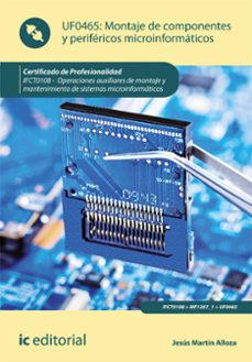 montaje de componentes y perifericos microinformaticos. ifct0108 (ebook)-jesus martin alloza-9791370270117