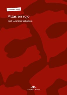 atlas en rojo-jose luis diaz caballero-9791387535100