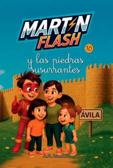 martin flash y las piedras susurrantes 10-a.m. iribarren aicua-9791387539900