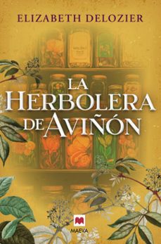 la herbolera de aviñon (ebook)-elizabeth delozier-9791387664800