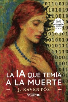 la ia que temia a la muerte (ebook)-j. raventós-9791387716400