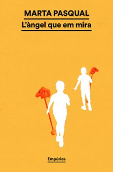 l'angel que em mira-marta pasqual-9791387736200