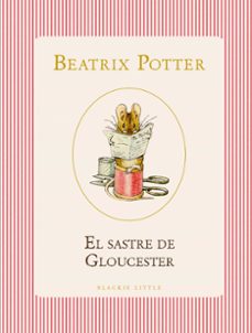 el sastre de gloucester-beatrix potter-9791387748500