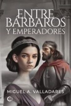 entre barbaros y emperadores (ebook)-9791387895600