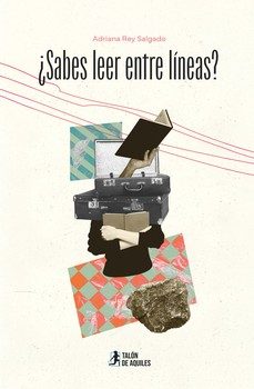 ¿sabes leer entre lineas?-adriana rey salgado-9791387930400