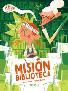 mision biblioteca-elena haba-robert garcia-9791388030000