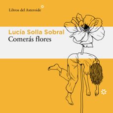 comerás flores (audiolibro)-lucia solla sobral-9791388056000