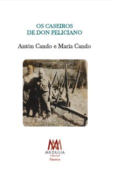 os caseiros de don feliciano-anton cando-maria cando-9791388061400