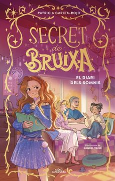 secret de bruixa 5 - el diari dels somnis-patricia garcia rojo-9791388277900