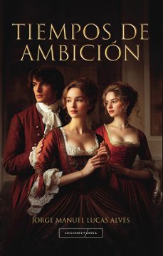 tiempos de ambicion-jorge manuel lucas alves-9791399017700