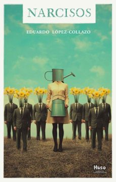 narcisos (ebook)-eduardo lopez-collado-9791399050400