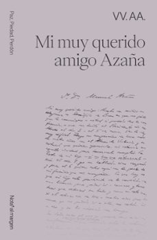 mi muy querido amigo azaña-9791399161700