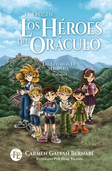 el origen: los heroes del oraculo. las leyendas de hesperia i-carmen galvañ bernabe-9791399178500
