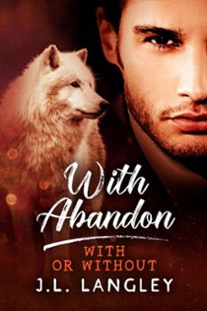 with abandon (ebook)-j.l. langley-9798201032500