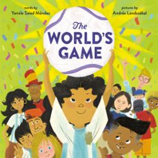 the world's game-yamile saied méndez-9798217228300