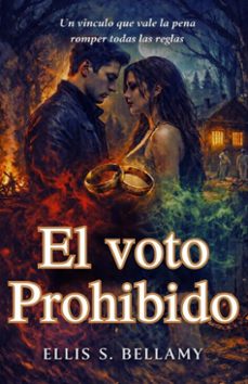 el voto prohibido (ebook)-ellis s. bellamy-ciurcanu daniel-9798224299300