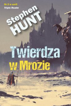 twierdza w mrozie (ebook)-stephen hunt-9798224684700