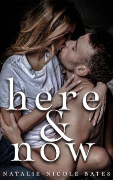 here &amp; now (ebook)-natalie-nicole bates-9798230399100