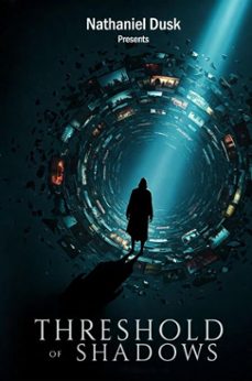 threshold of shadows (ebook)-nathaniel dusk-9798230757900