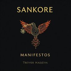the sankore manifestos (ebook)-trevor madziva-tremaine testaments-9798232041700