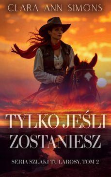tylko jeli zostaniesz (ebook)-clara ann simons-9798232241100