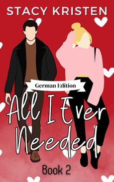 all i ever needed (german edition) (ebook)-stacy kristen-9798232929800