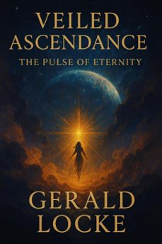 veiled ascendance (ebook)-gerald locke-9798233338700