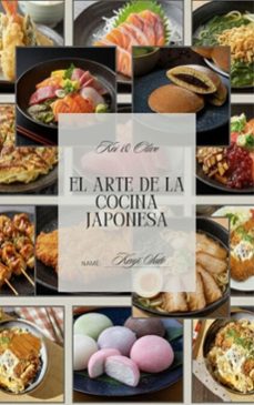 el arte de la cocina japonesa - 20 platos imprescindibles (ebook)-kenji sato-9798233394300