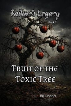 fruit of the toxic tree (ebook)-bill hooper-9798233653100