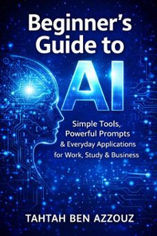 beginners guide to ai (ebook)-tahtah ben azzouz-9798233997600
