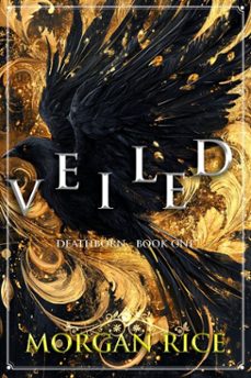 veiled: deathborne book 1 (ebook)-morgan rice-9798341550100
