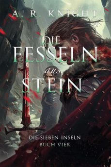 die fesseln aus stein (ebook)-a.r. knight-9798888582800