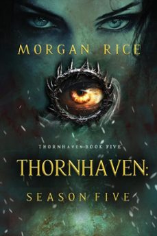 thornhaven: season five (book five of the thornhaven series) (ebook)-morgan rice-9798894826400