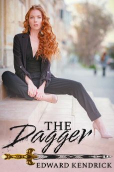 the dagger (ebook)-edward kendrick-9798896022800
