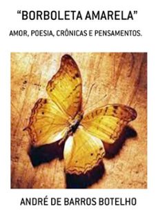 "borboleta amarela" (ebook)-andré barros de botelho-3410002252210