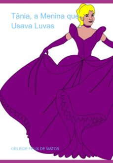 tania, a menina que usava luvas (ebook)-orleide felix de matos-3410006042510