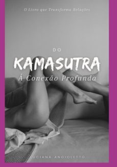 do kamasutra a conexo profunda (ebook)-luciana angioletto-3410006308210