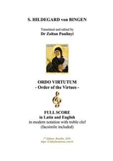 ordo virtutum (order of the virtues): full score in latin and english in modern notation with treble clef and facsimile of the manuscript (spiral) (ebook)-hildegard bingen von s.-3410007270110