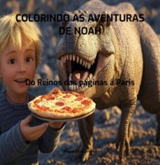 colorindo as aventuras de noah (ebook)-bianca lívia sriubas-3410008200710
