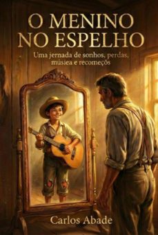 o menino no espelho (ebook)-carlos abade-3410009142910