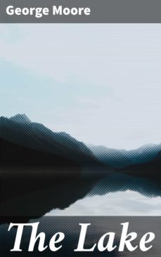 the lake (ebook)-george moore-4057664571410