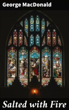 salted with fire (ebook)-george macdonald-4057664603210