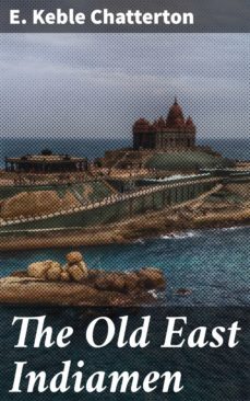 the old east indiamen (ebook)-4057664633910
