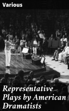 representative plays by american dramatists (ebook)-4064066175610
