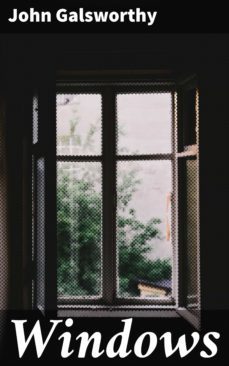 windows (ebook)-john galsworthy-4064066234010