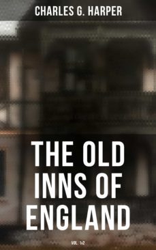 the old inns of england (vol. 1&amp;2) (ebook)-4064066393410