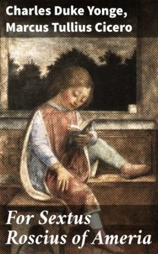 for sextus roscius of ameria (ebook)-charles duke yonge-marcus tullius cicero-4064066426910