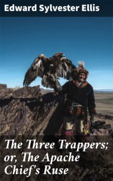 the three trappers; or, the apache chief's ruse (ebook)-4066338107510